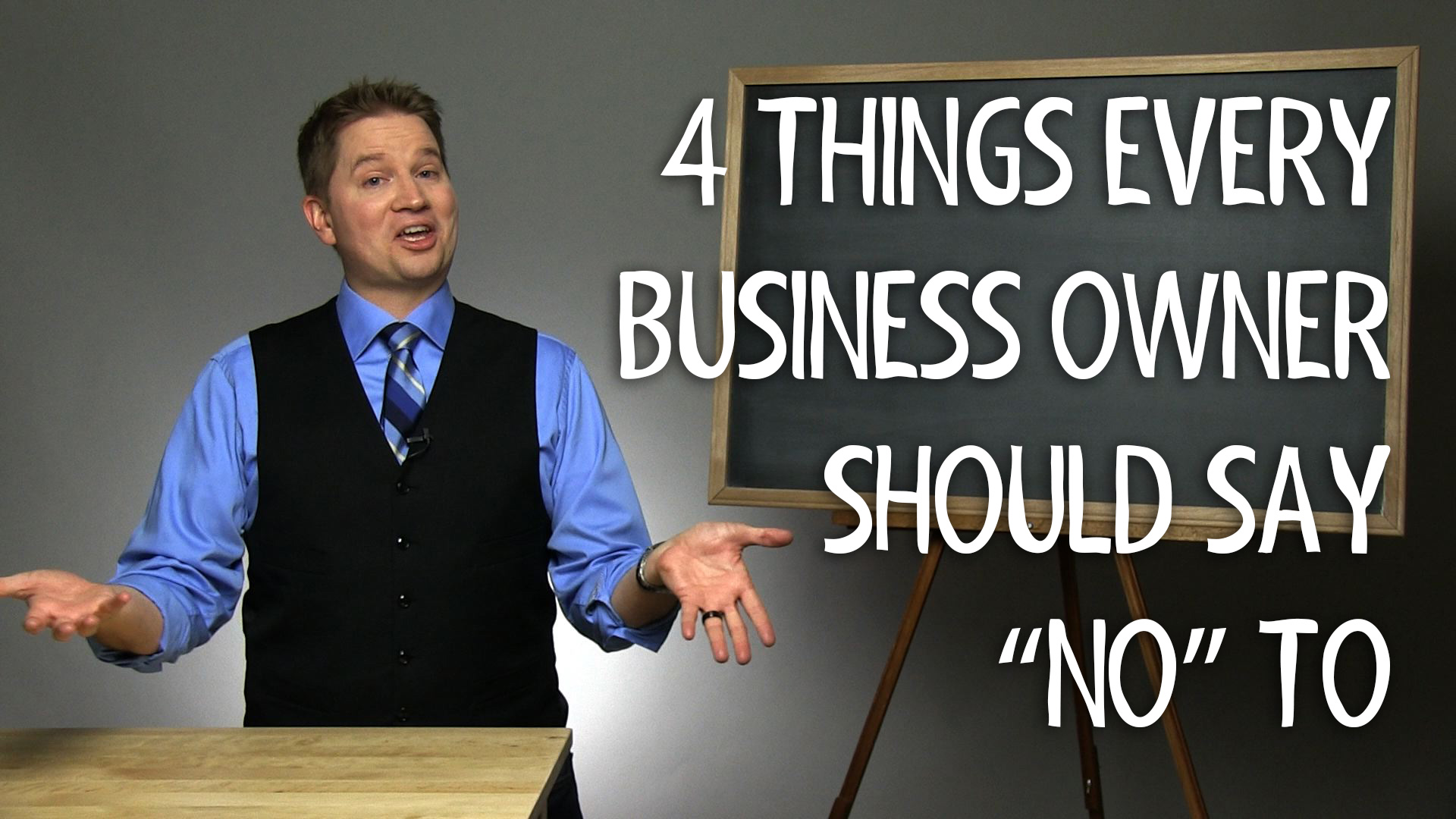 4 Things Every Business Owner Should Say “No” To