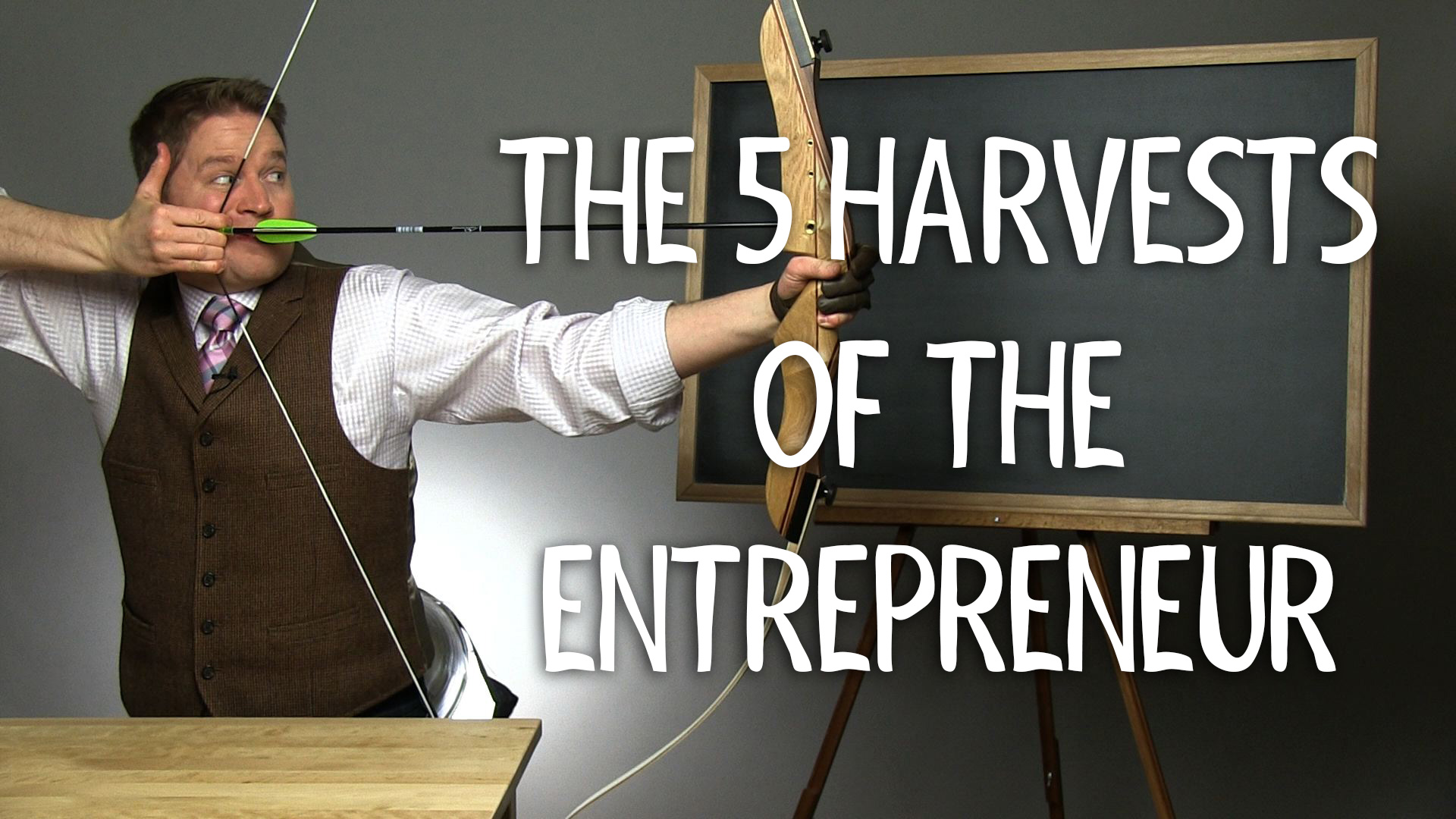 The 5 Harvests of The Entrepreneur – A New Kind of Exit Strategy