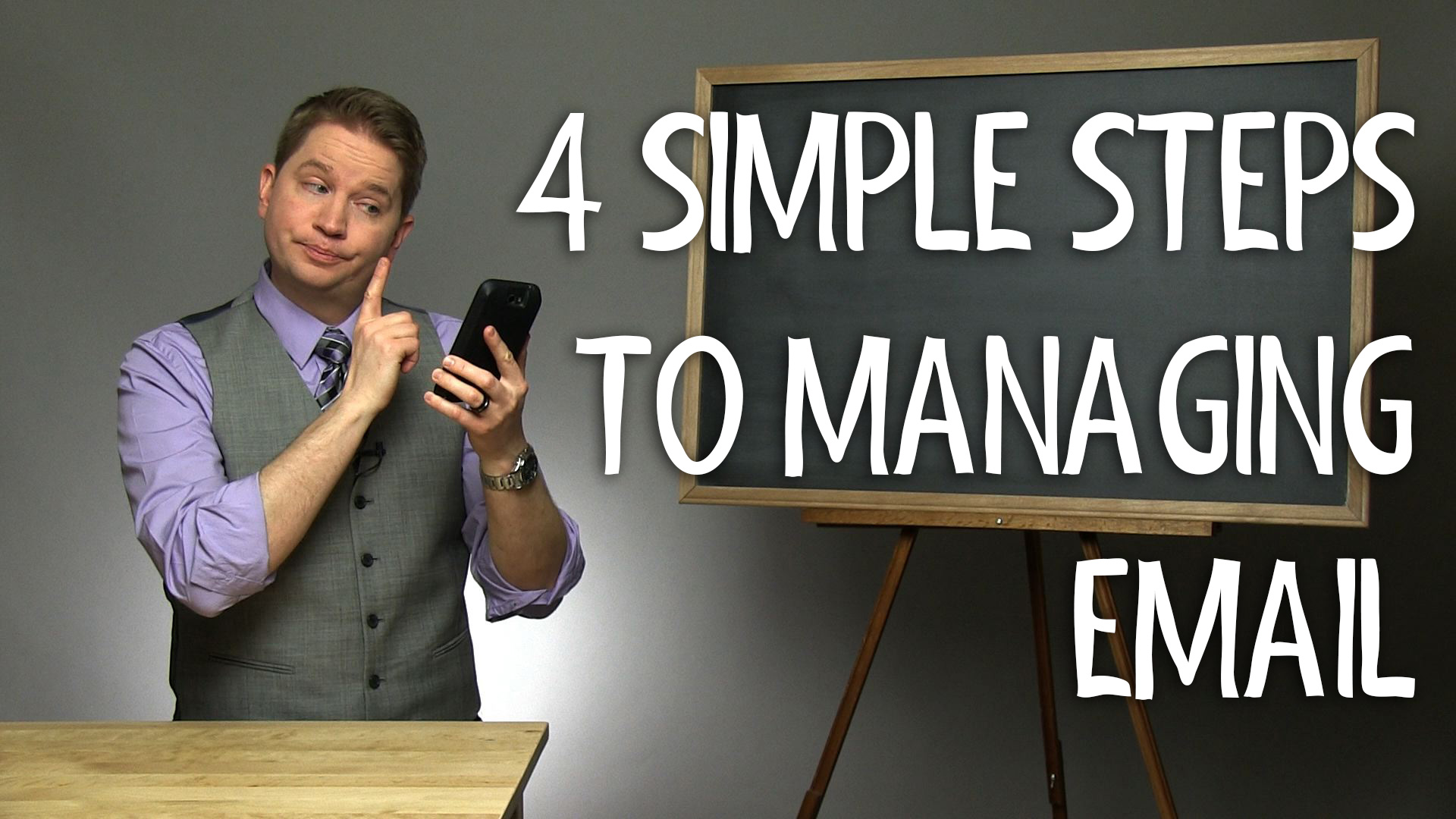 4 Simple Steps to Managing Email