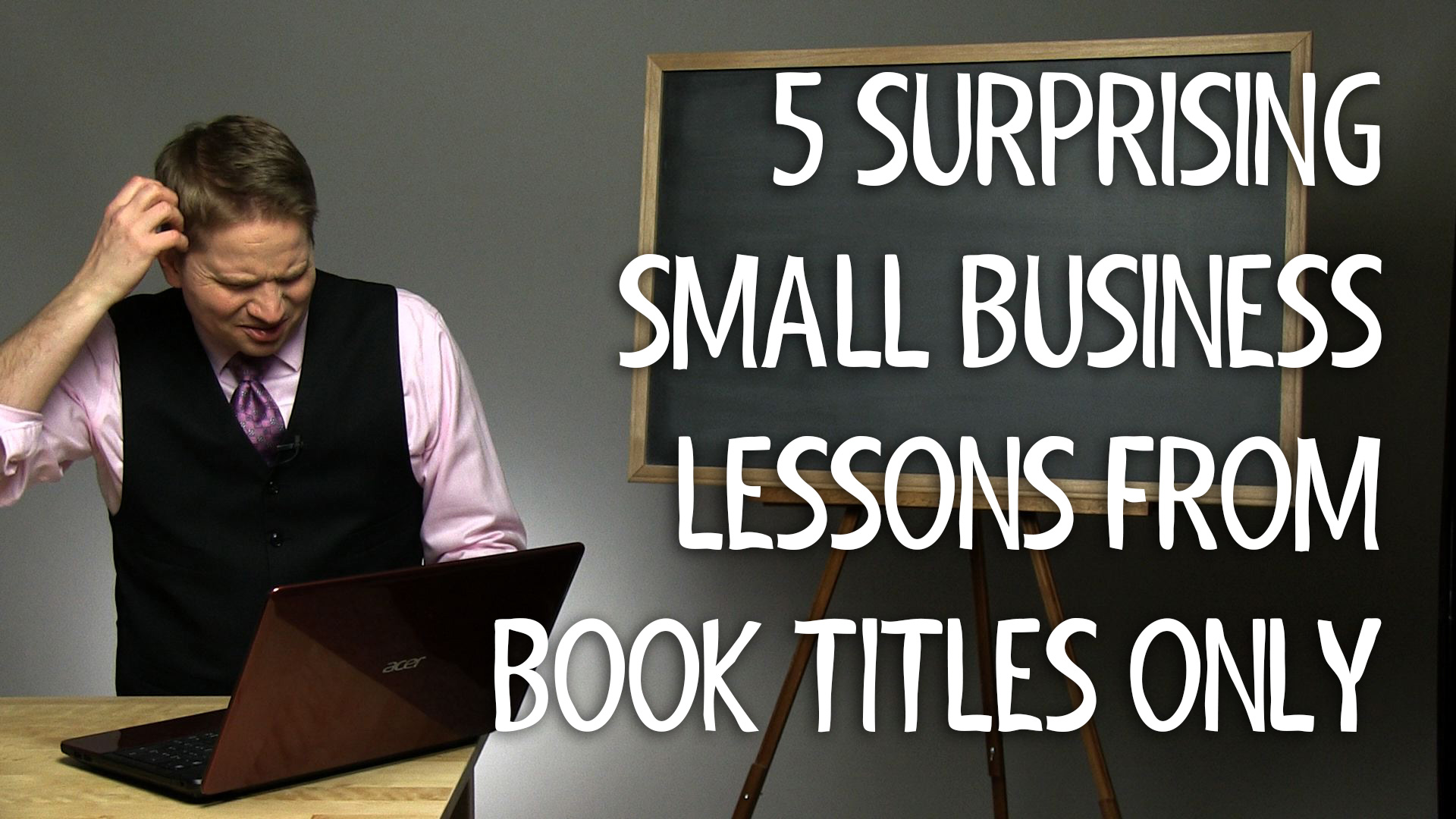 5 Surprising Small Business Lessons from Book Titles (Only)