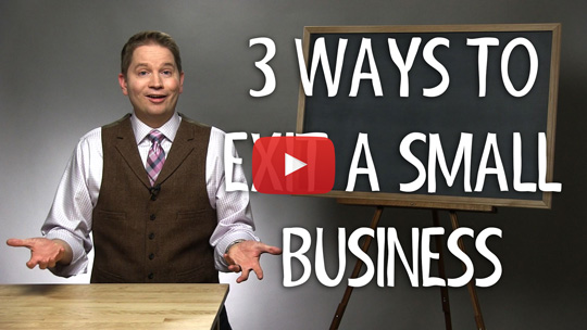 3 Small Business Exit Strategies