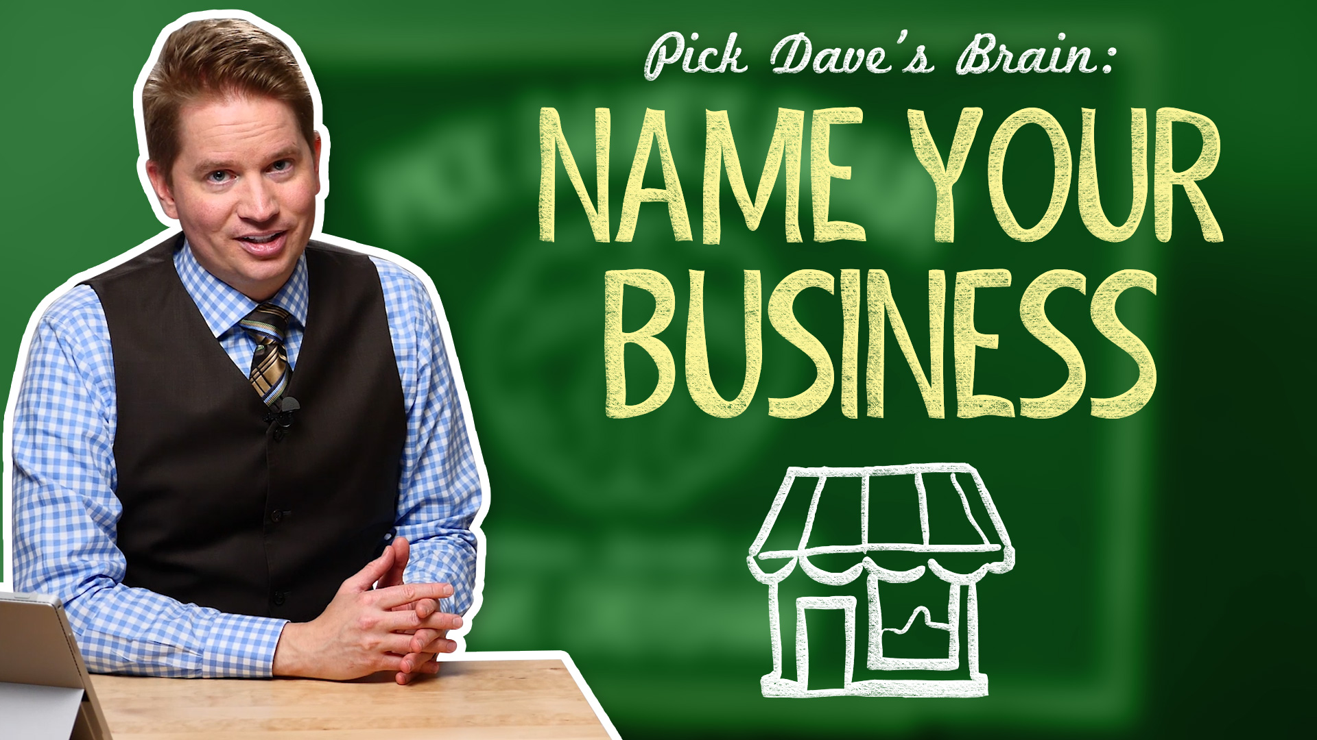 Who should you trust to name your business? – Pick Dave’s Brain
