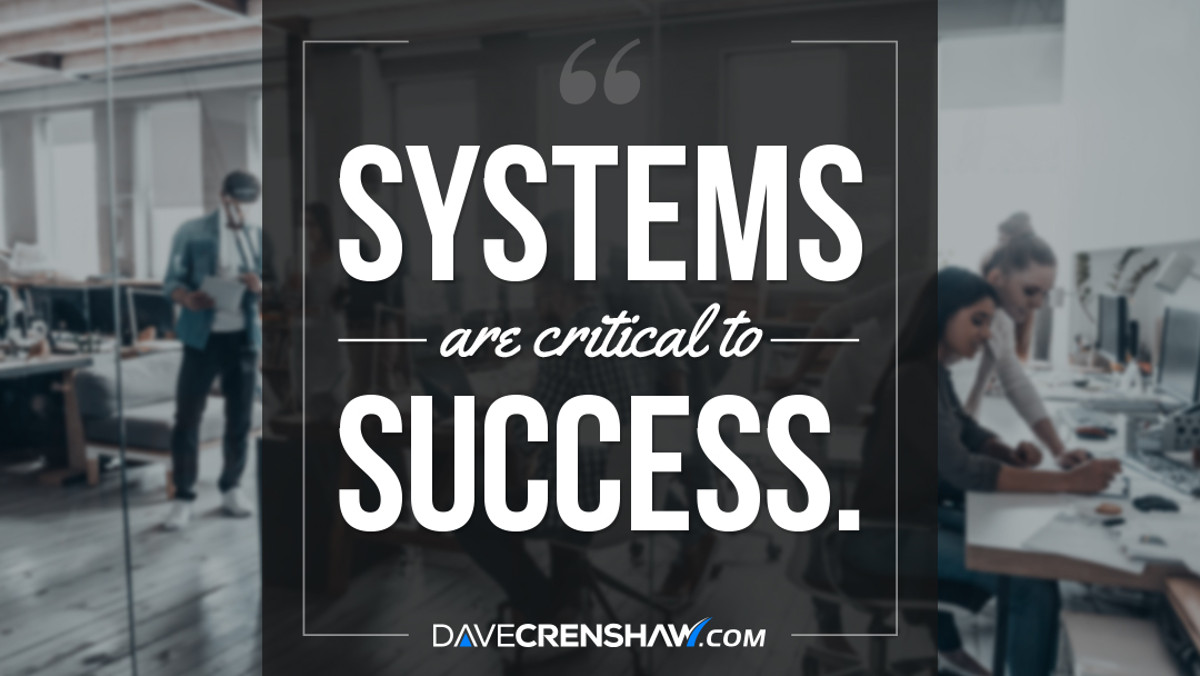 Systems are critical to successfully reaching your goals