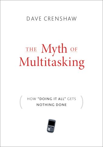 Myth of Multitasking Cover